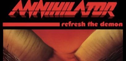 Annihilator Refresh the Demon_