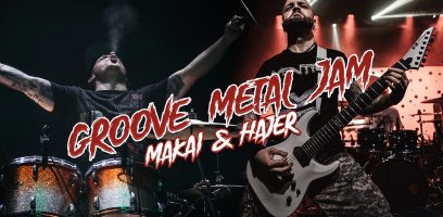 GROOVE_METAL_JAM_w_Makai_Hajer