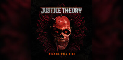 JUSTICE THEORY - Beaten Will Rise