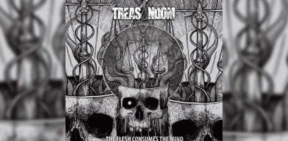 TREASONDOM -The Flesh Consumes The Mind