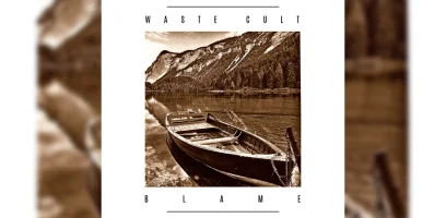 WASTE CULT - Blame
